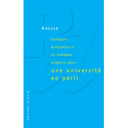 Quelques diagnostics et remèdes urgents pour une université en péril