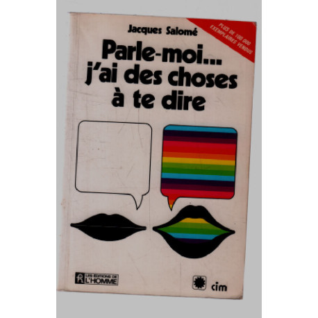Parle moi j'ai des choses à dire
