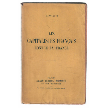 Les capitalistes francais contre la France