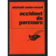 Accident de parcours