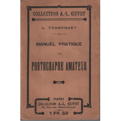 Manuel pratique du photographe amateur