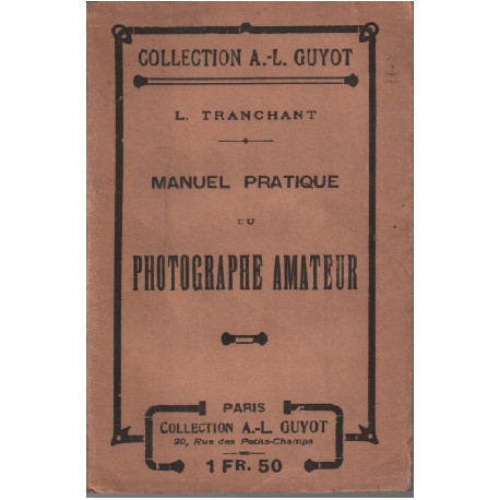 Manuel pratique du photographe amateur