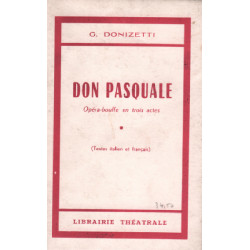 Don pascale / opéra bouffe en trois actes