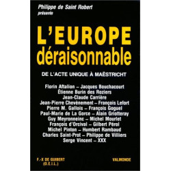 L'Europe déraisonnable