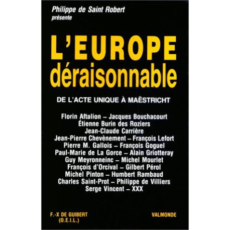 L'Europe déraisonnable
