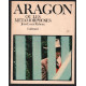 Aragon ou les métamorphoses