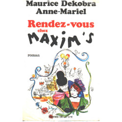 Rendez vous chez maxim's