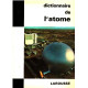 Dictionnaire de l'atome