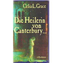 Die Heilerin von Canterbury
