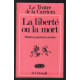 La liberté ou la mort : théatre populaire occitan