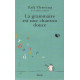 La grammaire est une chanson douce