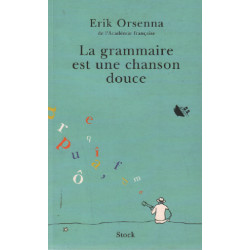 La grammaire est une chanson douce