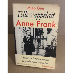 Elle s'appelait Anne Frank