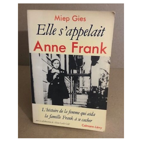 Elle s'appelait Anne Frank