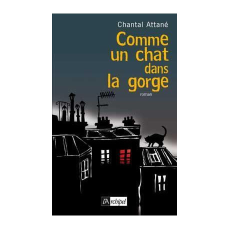 Comme un chat dans la gorge