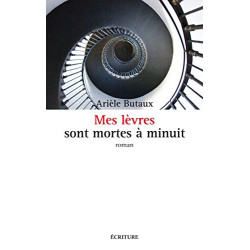 Mes lèvres sont mortes à minuit: suivi de Le choix du roi