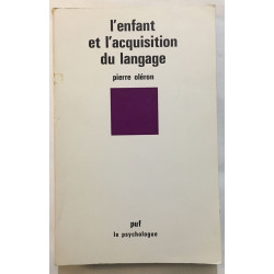 L' enfant et l' acquisition du langage
