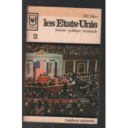Les états unis tome 2 ( histoire politique économie)