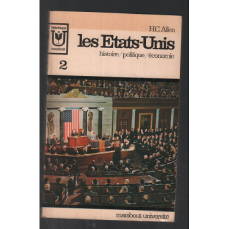 Les états unis tome 2 ( histoire politique économie)