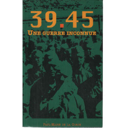 39-45 une guerre inconnue