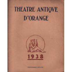 Programme officiel du theatre antique d'orange / année 1938
