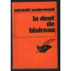 La dent de blaireau