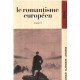 Le romantisme européen tome 1