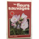 Les fleurs sauvages
