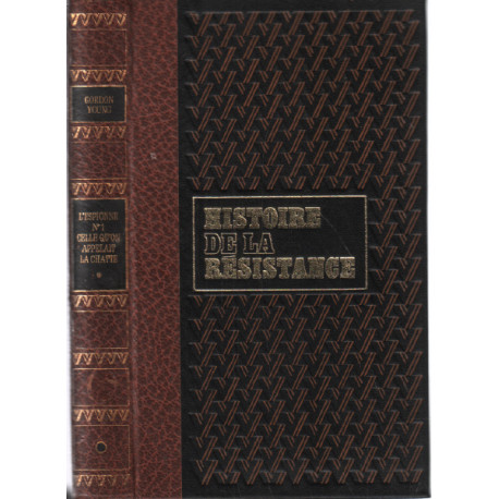 L'espionne n°1 celle qu'on appelait la chatte / histoire de la...