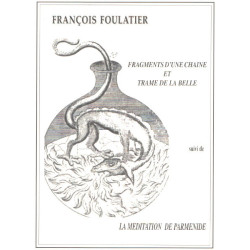 Fragments d'une chiane et trame de la belle suivi de la méditation...