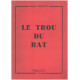 Le trou du rat