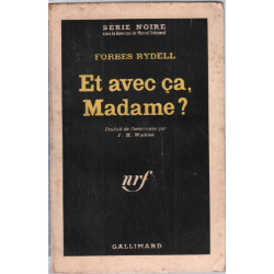Et avec ca madame ? / série noire n° 710