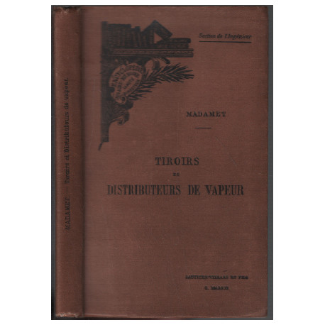 Tiroirs et distributeurs de vapeur
