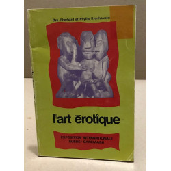 L'art érotique / exposition internationale suede -Danemark /...