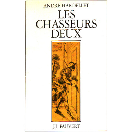 Les chasseurs deux