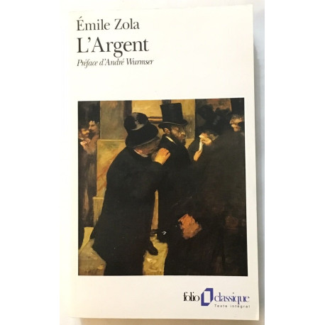 L'Argent (édition établie et annotée par Henri Mitterand)