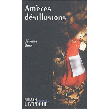 Amères désillusions