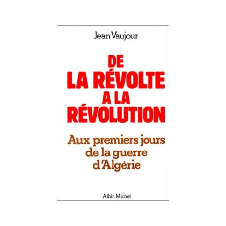 De la Révolte à la Révolution - Aux premiers jours de la Guerre...