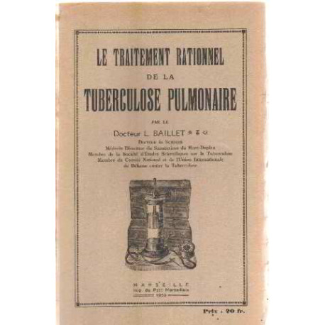 Le traitement rationnel de la tuberculose pulmonaire