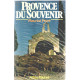 Provence du souvenir