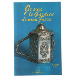 Je suis le gardien de mon frère