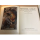 Michel -ange / peintures -sculptures-architecture / edition complète