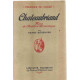 Chateaubriand heros de l'aventure romantique