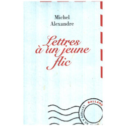 Lettres à un jeune flic