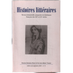 Histoires littéraires n° 15 / consacrée à la littérature francaise...
