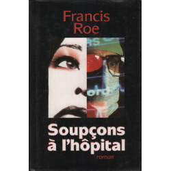 Soupcons A L'hopital