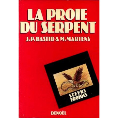 La proie du serpent