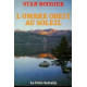 L'ombre Obeit Au Soleil
