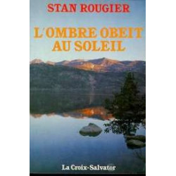 L'ombre Obeit Au Soleil