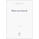 Dans Ces Bras-là (prix Fémina 2000)
